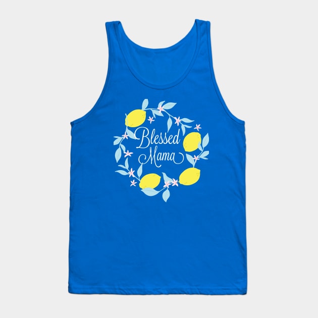 A Chosen Generation- Blessed Mama Tank Top by AChosenGeneration